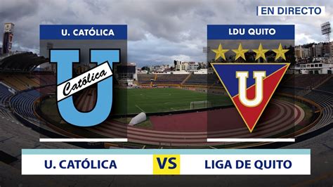 u vs liga de quito